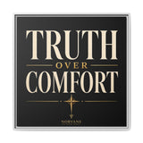 Truth Over Comfort Framed Canvas Wall Art