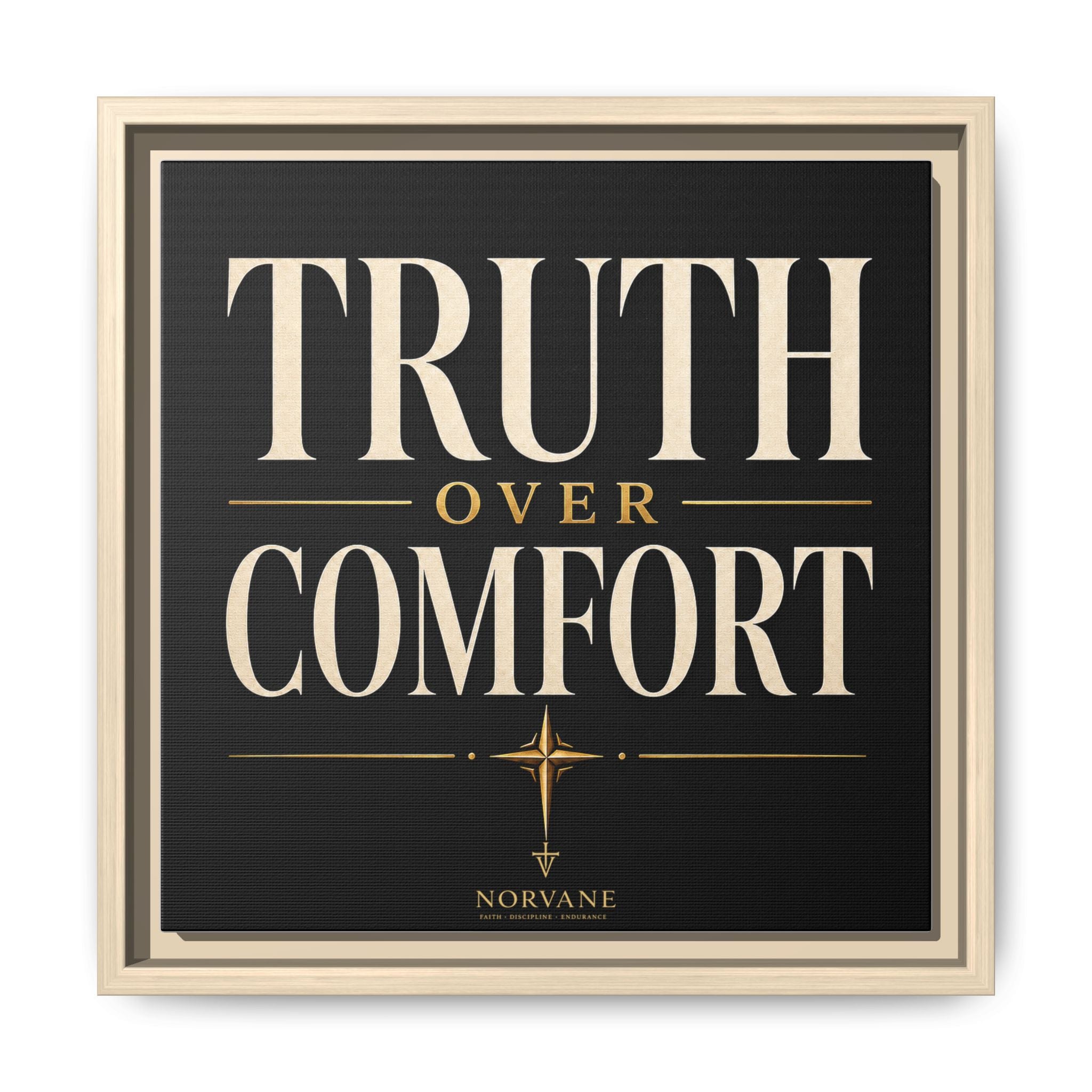 Truth Over Comfort Framed Canvas Wall Art