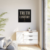 Truth Over Comfort Framed Canvas Wall Art