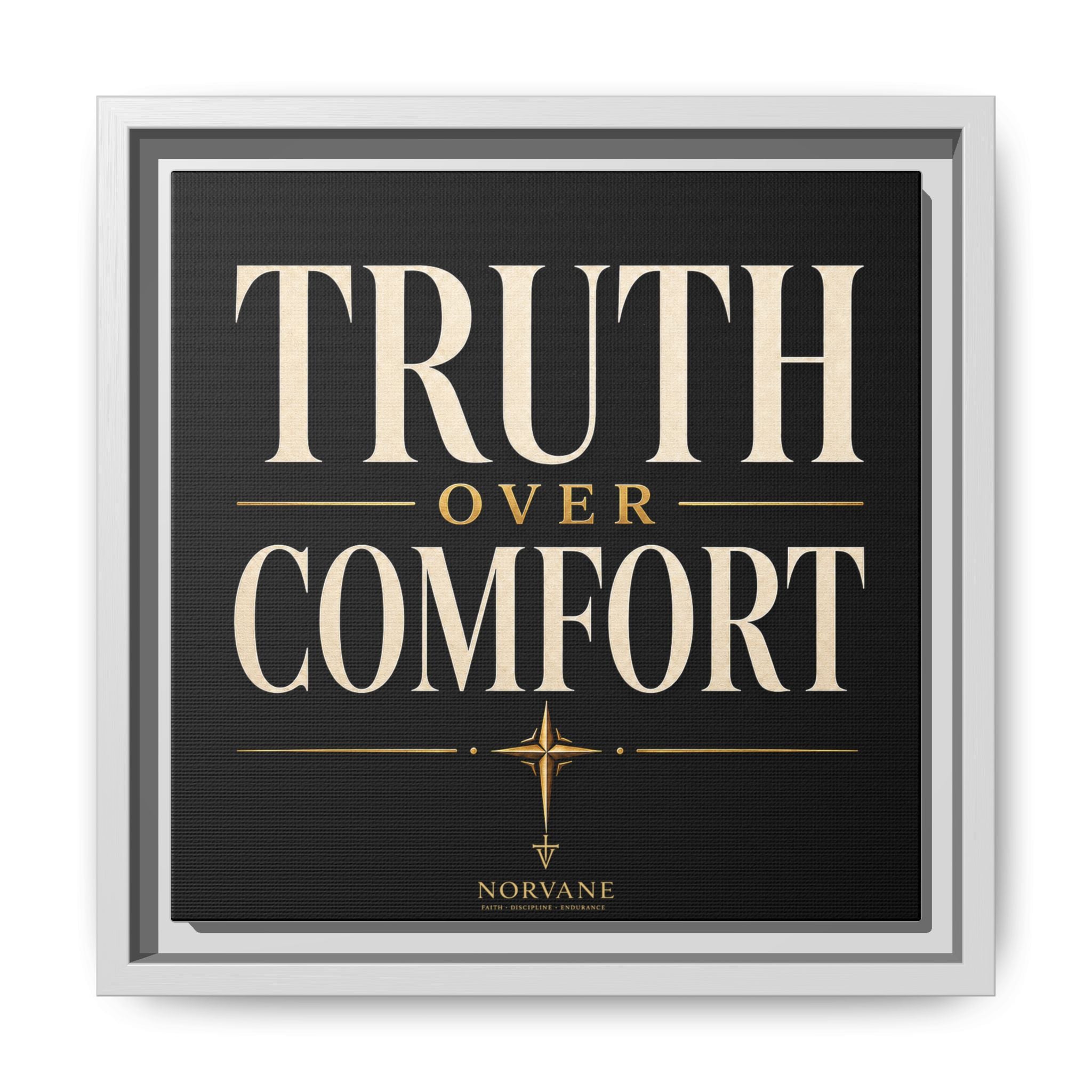 Truth Over Comfort Framed Canvas Wall Art