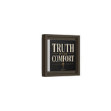 Truth Over Comfort Framed Canvas Wall Art