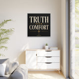 Truth Over Comfort Framed Canvas Wall Art