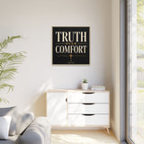 Truth Over Comfort Framed Canvas Wall Art