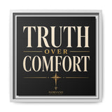 Truth Over Comfort Framed Canvas Wall Art