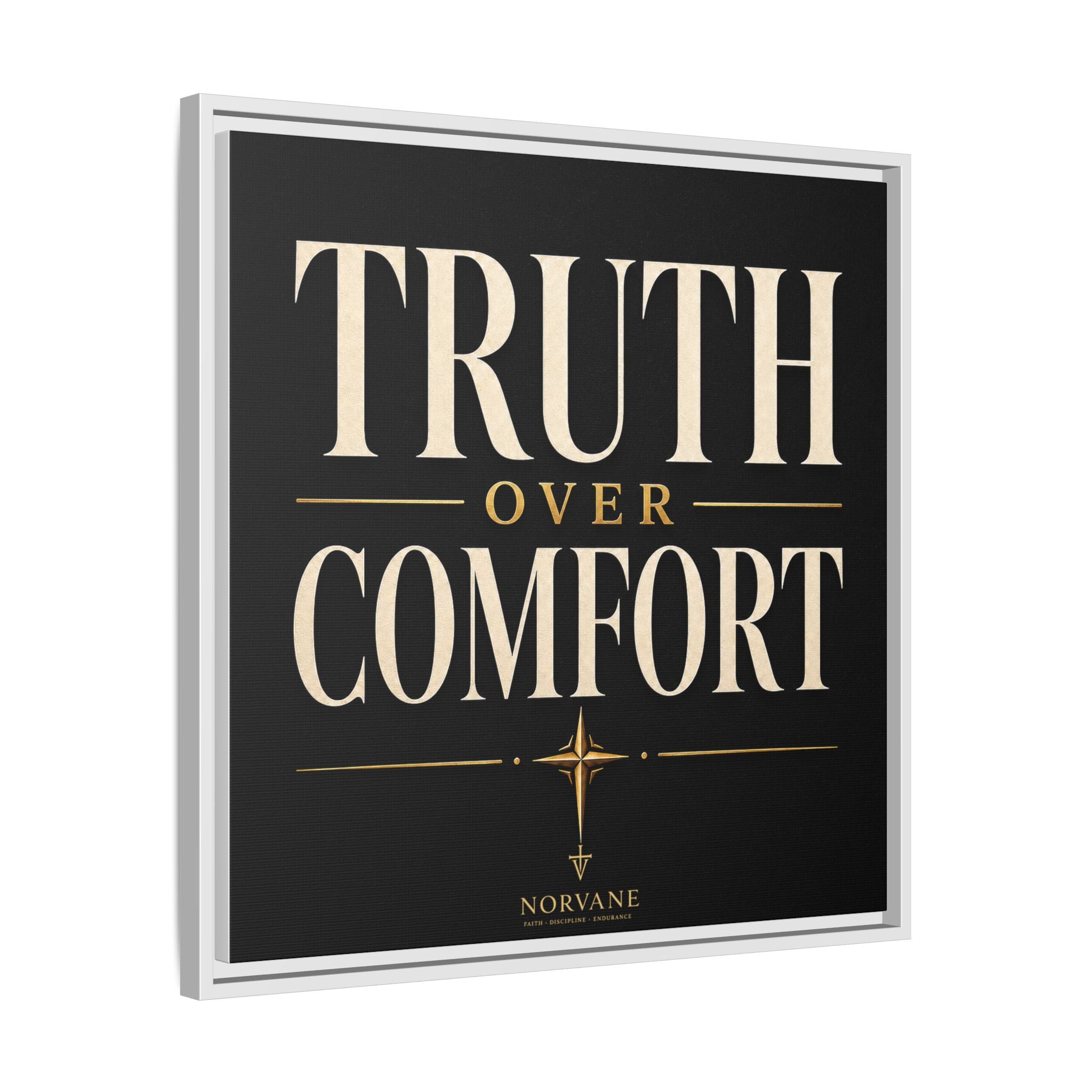 Truth Over Comfort Framed Canvas Wall Art