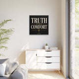 Truth Over Comfort Framed Canvas Wall Art