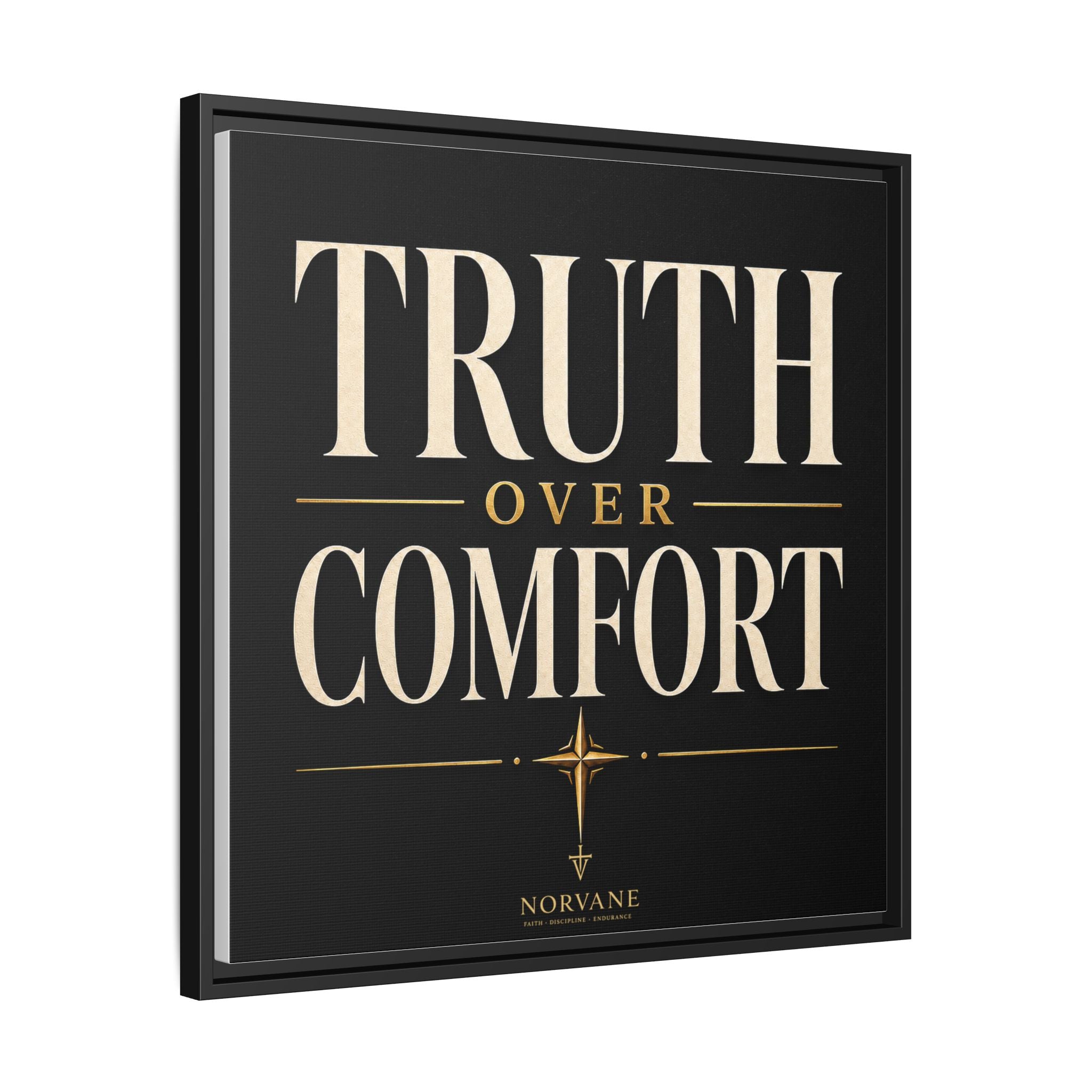 Truth Over Comfort Framed Canvas Wall Art