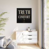 Truth Over Comfort Framed Canvas Wall Art