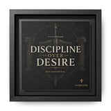 Discipline Over Desire Framed Canvas – Motivational Sword Art in Black