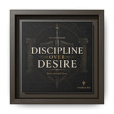 Discipline Over Desire Framed Canvas – Motivational Sword Art in Espresso