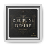Discipline Over Desire Framed Canvas – Motivational Sword Art in White