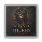 Framed Matte Canvas - "Crowned with Thorns" Religious Wall Art Canvas Printify 16″ x 16″ 1.25" White