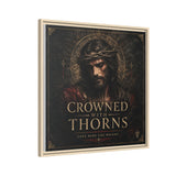 Framed Matte Canvas - "Crowned with Thorns" Religious Wall Art Canvas Printify 