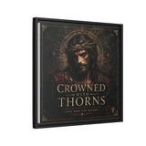 Framed Matte Canvas - "Crowned with Thorns" Religious Wall Art Canvas Printify 
