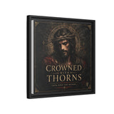 Framed Matte Canvas - "Crowned with Thorns" Religious Wall Art Canvas Printify 
