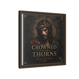 Framed Matte Canvas - "Crowned with Thorns" Religious Wall Art Canvas Printify 