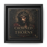 Framed Matte Canvas - "Crowned with Thorns" Religious Wall Art Canvas Printify 6" x 6" 1.25" Black