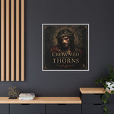 Framed Matte Canvas - "Crowned with Thorns" Religious Wall Art Canvas Printify 