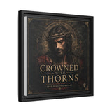 Framed Matte Canvas - "Crowned with Thorns" Religious Wall Art Canvas Printify 
