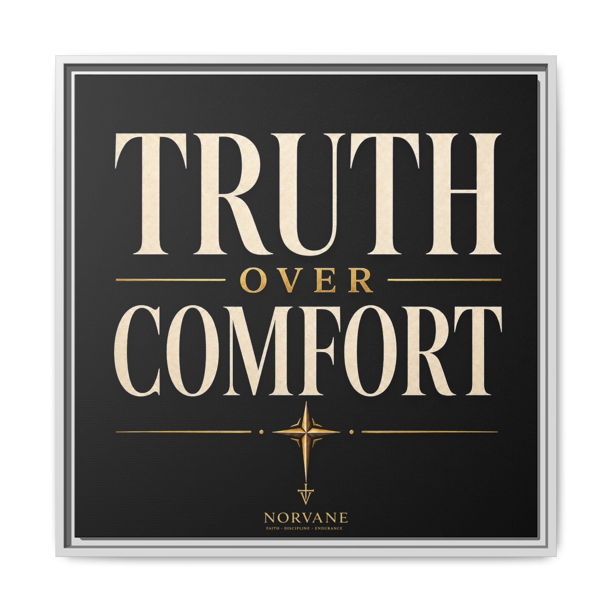 Norvane Truth Over Comfort Framed Canvas – Statement Typography Wall Art in White